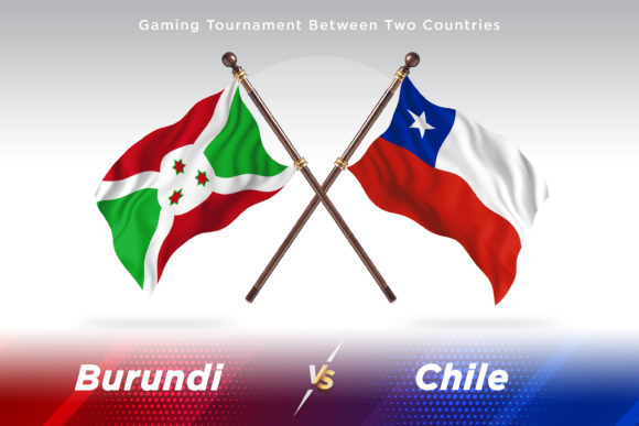 Burundi Versus Chile Two Flags